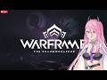 🟣Warframe🟣Dailies then later Wolf Mommy Build🟣CHAT twitch.tv/verysmollight