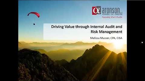 Drive Value through Internal Audit