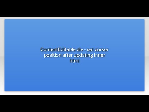 ContentEditable div - set cursor position after updating inner html