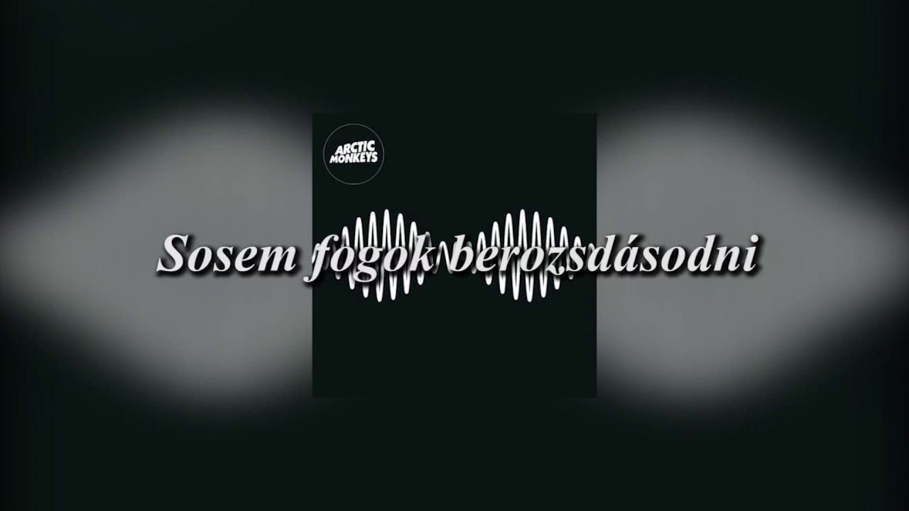 I Wanna Be Yours - Magyar fordítás