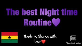 My Night time skincare routine | Using Made In Ghana Products| EL essentials