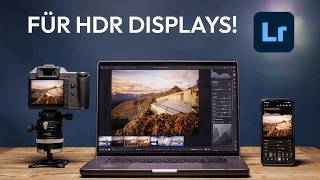 Lightroom: HDR Fotos bearbeiten – Strahlende Bilder auf jedem Display!