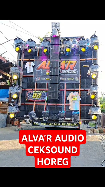 ALVA'R AUDIO CEKSOUND HOREG#shors #sound #soundsystem #soundhoreg #ceksound