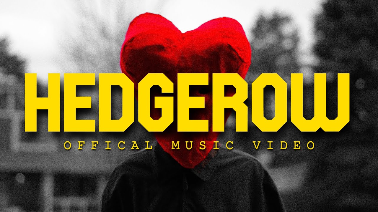 Hedgerow - Official Music Video | Major Motion Picture