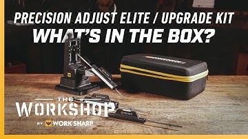 Work Sharp Precision Adjust, the Upgrade Kit, and the ELITE Bundle.  What