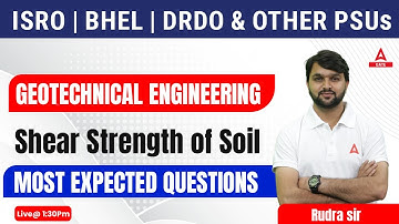Shear Strength of Soil | Geotechnical Engineering Questions | Civil Engineering for PSUs, ISRO Exams