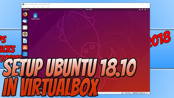 How To Setup Ubuntu 18.10 In VirtualBox In Windows 10 Easiest Tutorial