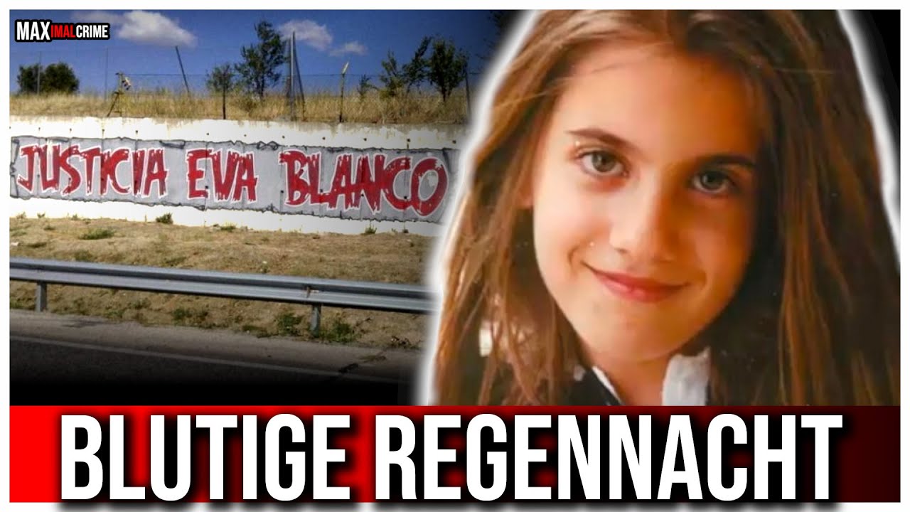 BLUTIGE Regennacht: Der Mord an Eva Blanco | True Crime