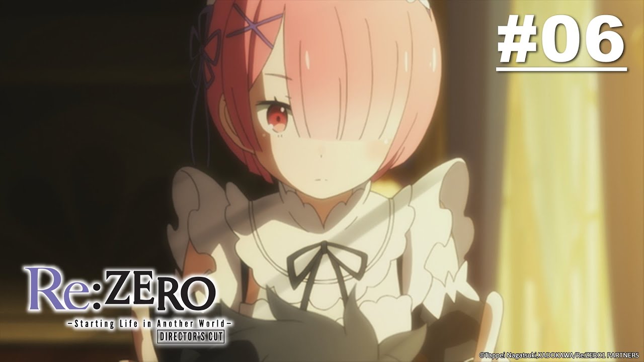 Re:Zero - รีเซทชีวิต ฝ่าวิกฤตต่างโลก - ตอนที่ 06 [ซับไทย]