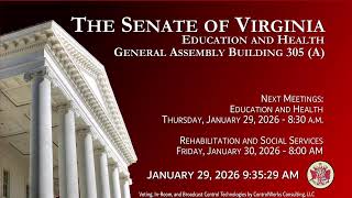 Senate of Virginia: Education and Health on 2026-01-29 [Finished]