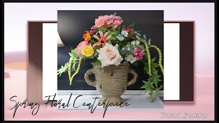 Creating A Spring Floral Arrangement With My Leftover Silk Flowers