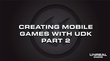 UDK Creating Mobile Games - Part2 [HD]