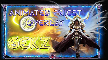 Priest Animated Twitch Chat Overlay - Gekz