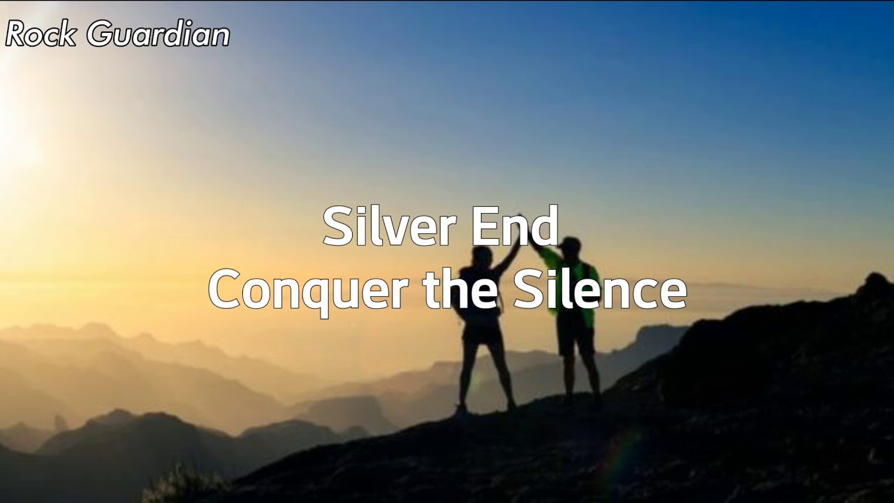 Silver End - Conquer the Silence | Sub Español | HD