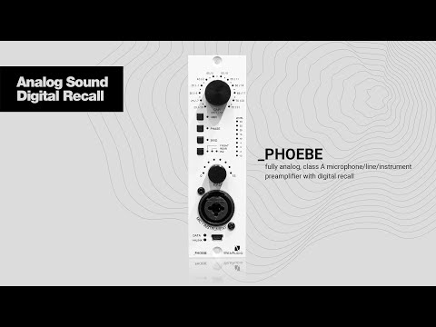 _PHOEBE - fully analog, class A microphone/line/instrument preamplifier with digital recall