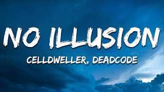 Deadcode - No Illusion (Celldweller Remix) [Lyrics]