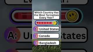 Which Country Has the Most Tornadoes Every Year? #shorts #facts #quiz