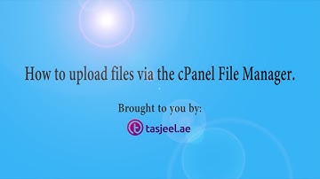 How to upload files via the cPanel File Manager with tasjeel ae