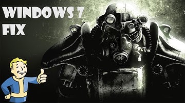 Fallout 3 Windows 7 fix