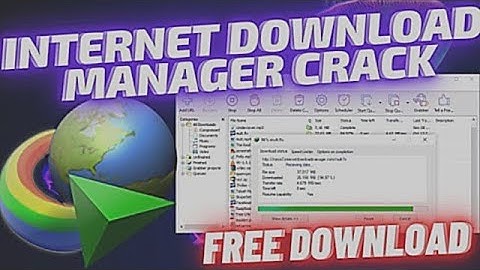 IDM CRACK 🌏 INTERNET DOWNLOAD MANAGER 2022 🌏 UPDATED SEPTEMBER 2022