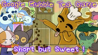 Google Doodle's Bubble Tea Short Game Analysis ( Momo and Lucky is Back ! ) screenshot 4