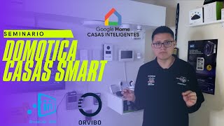 [Seminario] Como instalar y programar domótica (Casas inteligentes )