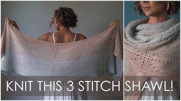 How To Knit a Beginner Gradient Shawl With Just 3 Stitches! Featuring De Lacaille! shawl SO EASY!