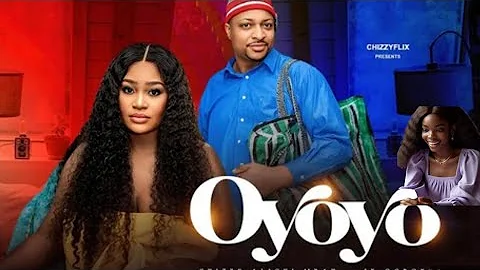 OYOYO - latest 2025 Nollywood movie recommendation / recap - Chizzy Alichi ik Ogbonna