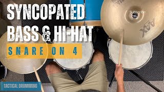 Syncopated Bass & Hi-Hat with Snare on 4: Drum Set Groove
