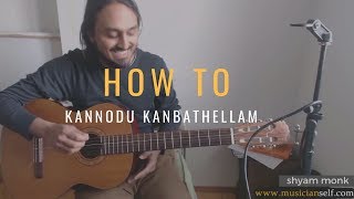How to kannodu kanbathellam Tabs | (Raga Abheri) A R Rahman's Detailed Indian Guitar