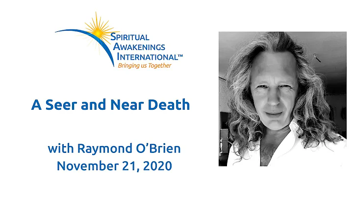 A Seer since childhood with multiple Near-Death Ex...