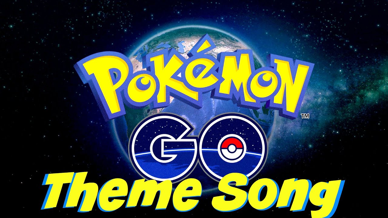 "Pokemon Theme Song" in Pokemon Go YouTube