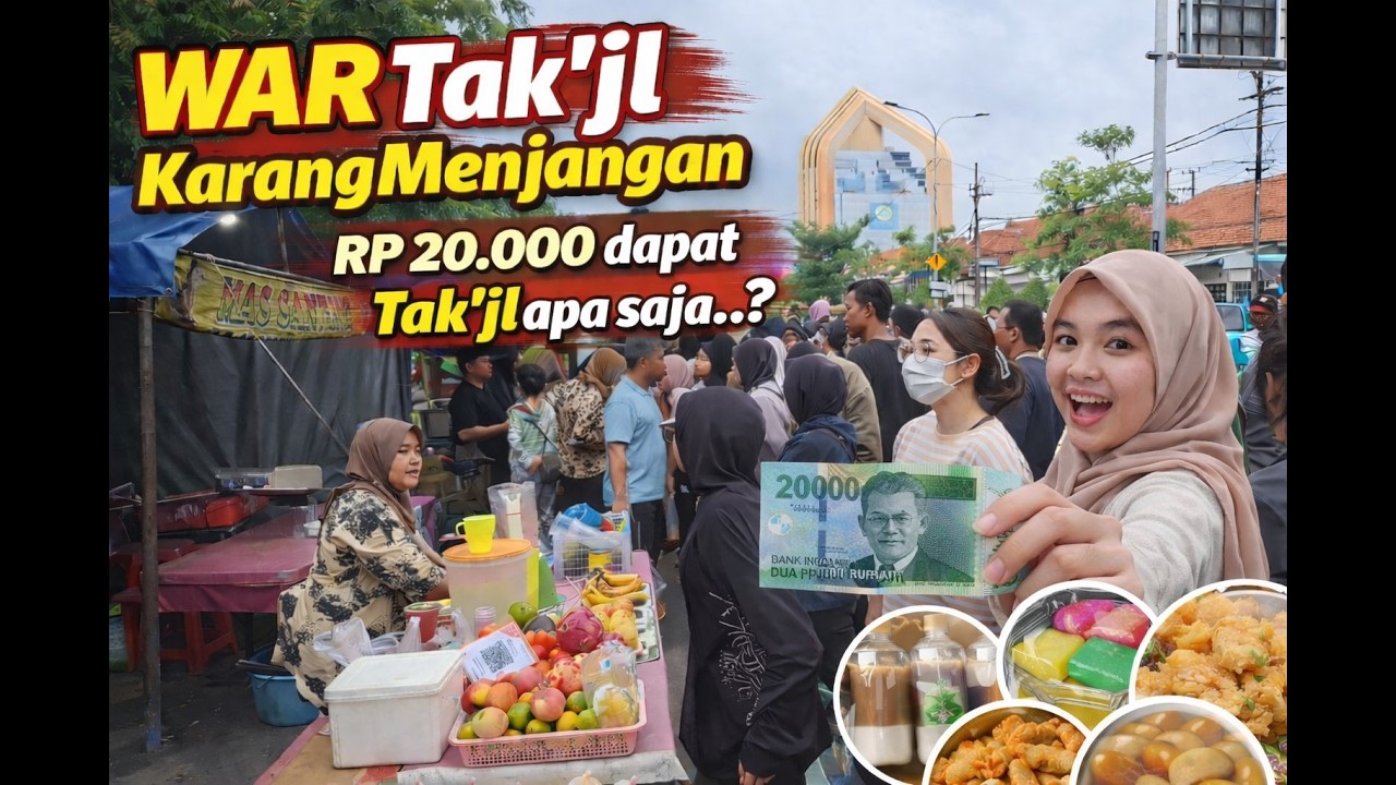 Rp20.000 WAR TAKJIL DI KARANG MENJANGAN, DAPAT APA AJA..???