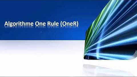 algorithme de classification supervisée One Rule