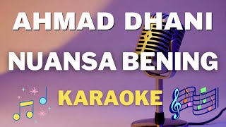 Nuansa Bening - Ahmad Dhani | Keenan Nasution - Karaoke tanpa vocal