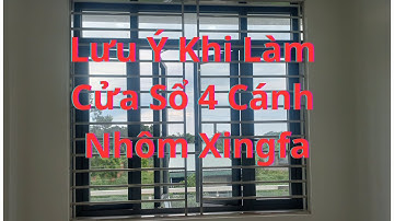 Cửa sổ 4 cánh mở quay nhôm Xingfa, Cửa sổ nhôm Xingfa 4 cánh mở quay ngoài, Báo giá cửa nhôm Xingfa