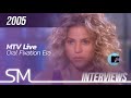 Shakira | 2005 | MTV Live Interview