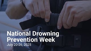 National Drowning Prevention Week