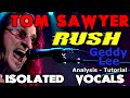 Rush - Tom Sawyer - Geddy Lee - ISOLATED VOCALS - Analysis and Tutorial