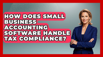 How Does Small Business Accounting Software Handle Tax Compliance? | All About SaaS Finance News