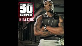 50 Cent- In Da Club (Intro Dirty)