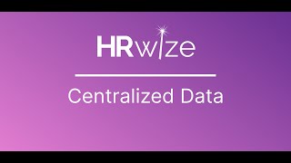 HRWize - Centralized Data