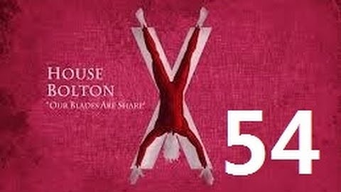 Crusader Kings 2: Game of thrones mod- Bolton Part 54