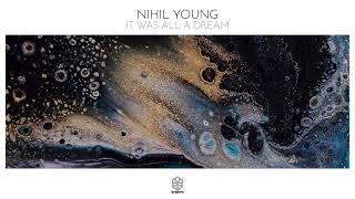 Nihil Young - It Was All A Dream