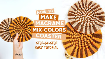 DIY Macrame Tutorial | How To Make Macrame Mix Colors Round Coaster | Easy Tutorial For Beginners