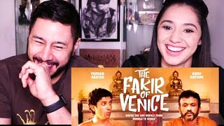THE FAKIR OF VENICE | Farhan Akhtar | Annu Kapoor | Trailer Reaction!