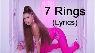 Ariana Grande - 7 Rings (Offical Lyrics)