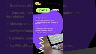 Novedades Ionic 7 #ionic #ionicframework #programacion #programming #progaming #code #software