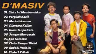 Kumpulan Lagu Hits Terbaik D'MASIV - Cinta Ini Membunuhku, Pergilah Kasih, Merindukanmu