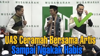 Ceramah UAS Bersama Artis bikin ngakak 😂.